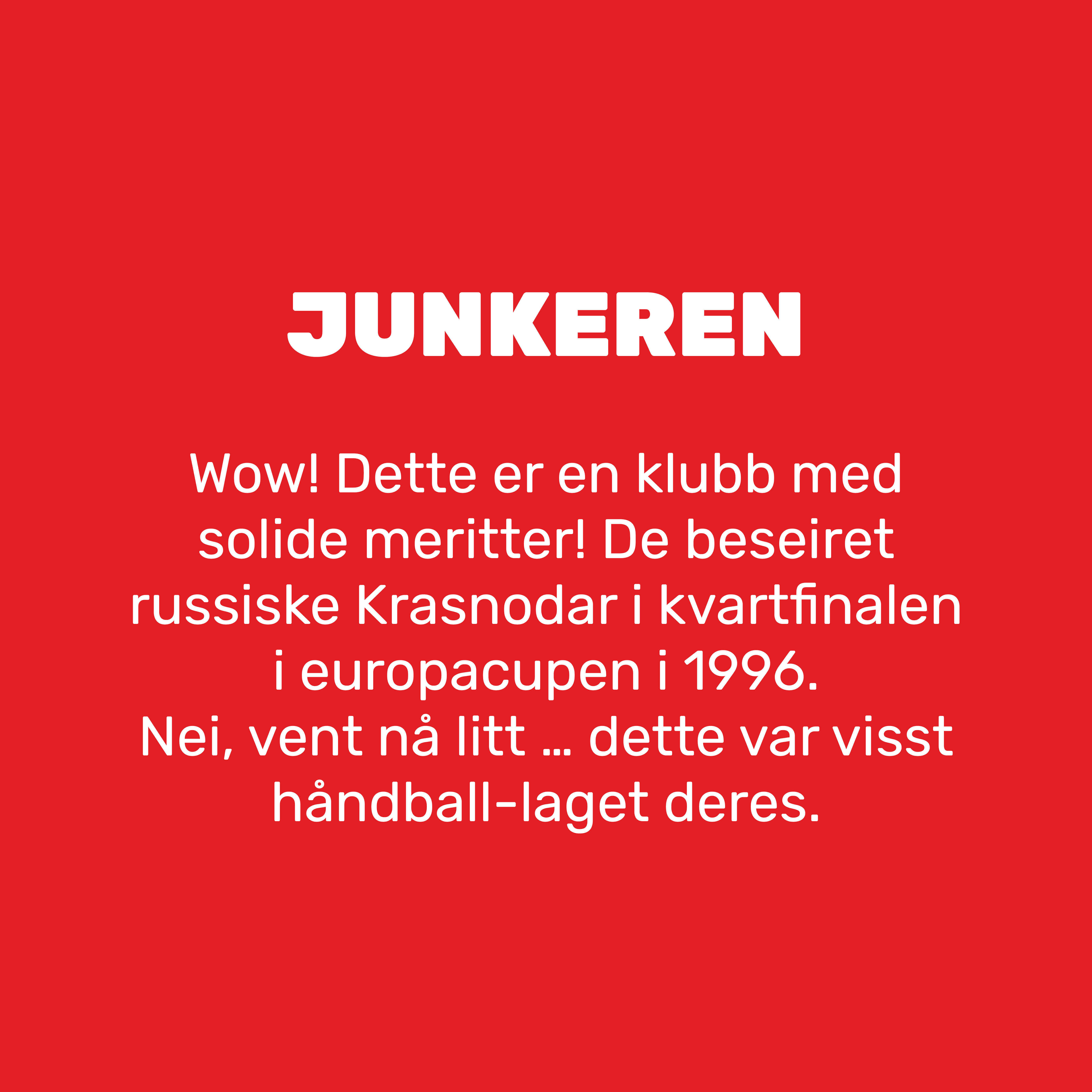 3 Junkeren