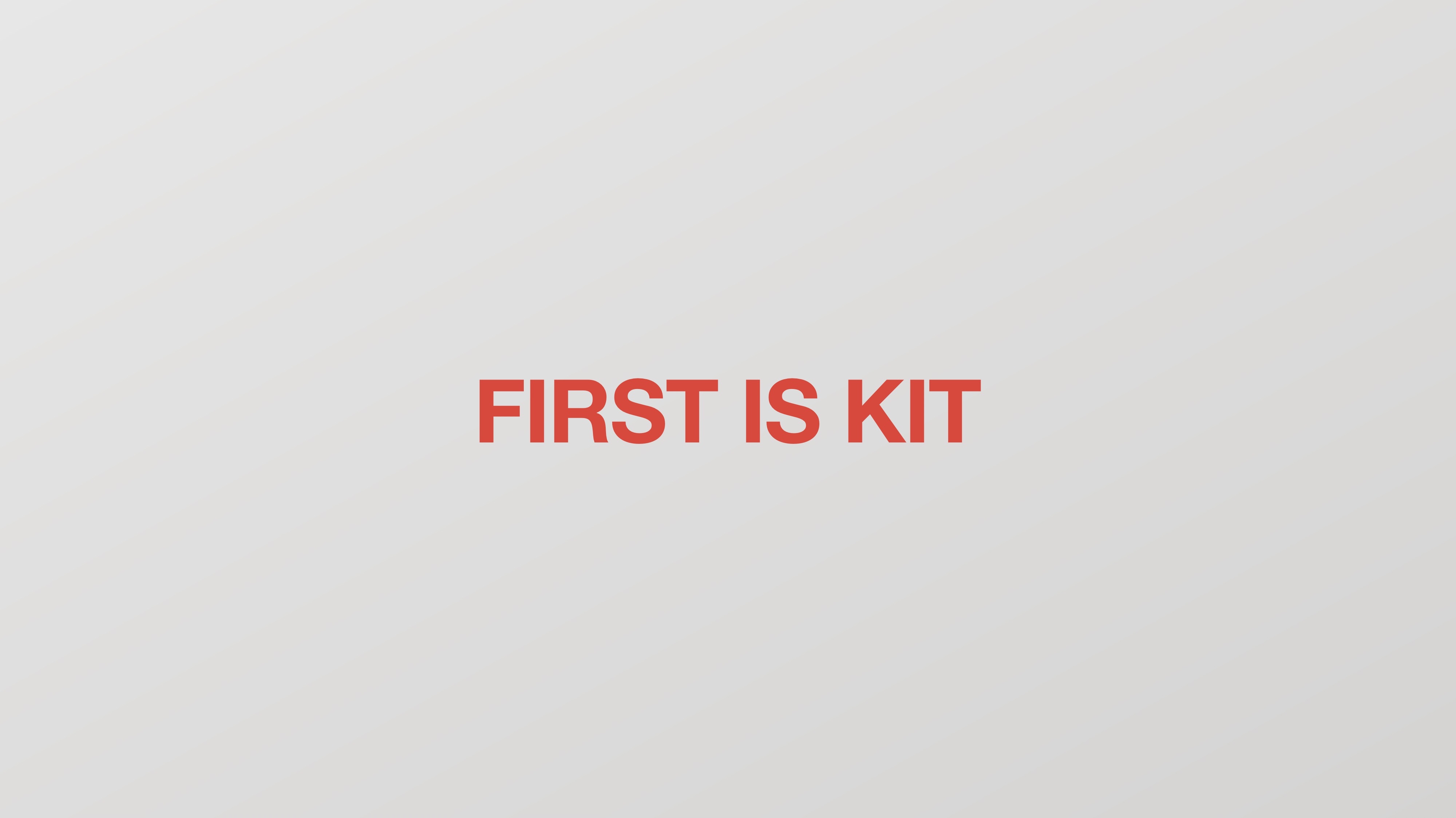 First Is Kit4